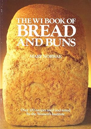 The W.I. Book Of Bread And Buns :