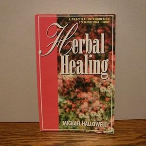 Seller image for Herbal Healing for sale by Old Scrolls Book Shop