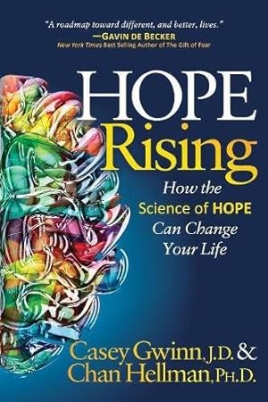 Seller image for Hope Rising: How the Science of HOPE Can Change Your Life by Gwinn J.D., Casey, Hellman Ph.D, Chan [Paperback ] for sale by booksXpress