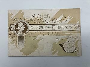 Mugler & Kraus Designers and Engravers on Wood. Occasional Specimens.