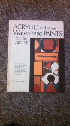 Seller image for Acrylic and other water-base paints for the artist for sale by WeBuyBooks