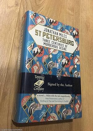 St Petersburg: Three Centuries of Murderous Desire (Signed)