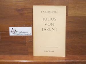 Imagen del vendedor de Julius von Tarent : Ein Trauerspiel. Johann Anton Leisewitz. Hrsg. von Werner Keller / Reclams Universal-Bibliothek ; Nr. 111/112 a la venta por Antiquariat im Kaiserviertel | Wimbauer Buchversand