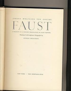 Bild des Verkufers fr Goethe Faust A Tragedy : In A Modern Translation by Alice Raphael zum Verkauf von Richard Lemay