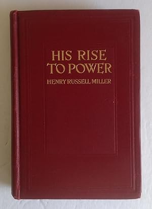 Seller image for His Rise to Power. for sale by Monkey House Books