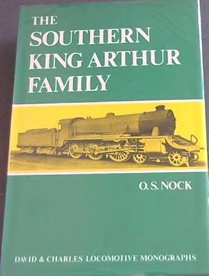 Bild des Verkufers fr The Southern King Arthur family (Locomotive Studies Series) zum Verkauf von Chapter 1