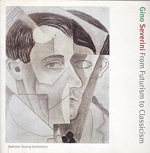 Seller image for Gino Severini: From Futurism to Classicism for sale by Paul Brown