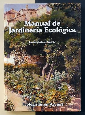 Manual de Jardinería Ecológica.