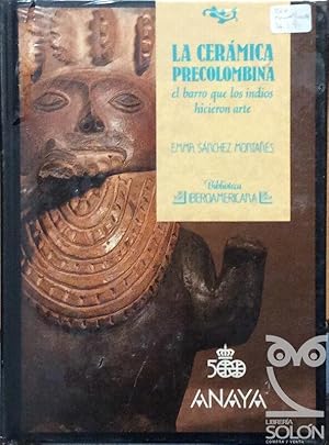 La cerámica precolombina. El barro que los indios hicieron arte