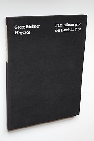 Woyzeck. Faksimile-Ausgabe der Handschriften. Mit Transkription und Kommentar von Gerhard Schmid.