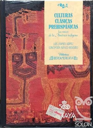 Bild des Verkufers fr Culturas clsicas prehispnicas. Las races de la Amrica indgena zum Verkauf von LIBRERA SOLN