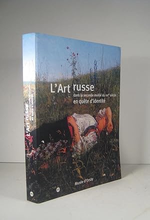 Seller image for L'art russe dans le seconde moiti du XIXe (19e) sicle : en qute d'identit for sale by Librairie Bonheur d'occasion (LILA / ILAB)