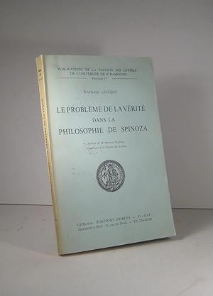 Seller image for Le problme de la vrit dans la philosophie de Spinoza for sale by Librairie Bonheur d'occasion (LILA / ILAB)