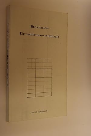 Seller image for Die wohlbemessene Ordnung: pythagoreische Proportionen in der historischen Architektur. for sale by Antiquariat Biebusch