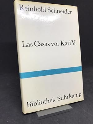 Las Casas vor Karl V. Szenen aus der Konquistadorenzeit. Mit einem Nachwort von Edwin M. Landau. ...