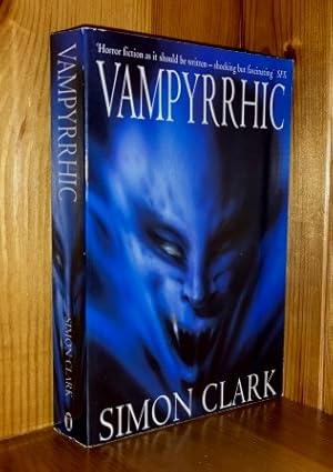 Vampyrrhic: 1st in the 'Vampyrrhic' series of books