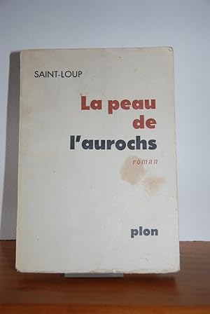 Seller image for La peau de l'Aurochs for sale by Le Cygne