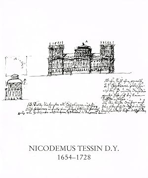 Immagine del venditore per Nicodemus Tessin d.y. 1654-1728. Tessinska palatset, Slottsbacken, Stockholm 27 maj-16 juni 1978. En utstllning anordnad av Nationalmuseum. venduto da Hatt Rare Books ILAB & CINOA