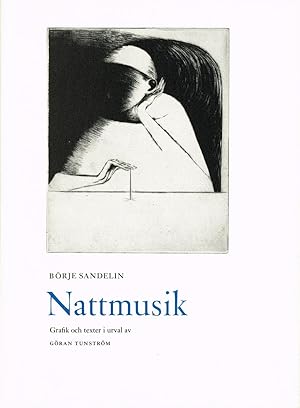 Seller image for Nattmusik. Grafik och texter i urval av Gran Tunstrm. for sale by Hatt Rare Books ILAB & CINOA