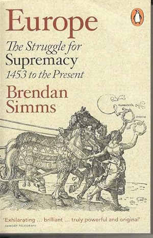 Immagine del venditore per Europe. The Struggle for Supremacy 1453 to the Present venduto da Joy Norfolk, Deez Books