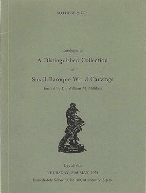 Catalogue of A Distinquished Collection of Small Baroque Wood Carvings formed by Dr. William M Mi...