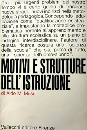 MOTIVI E STRUTTURE DELL'ISTRUZIONE