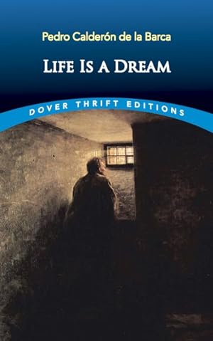 Imagen del vendedor de Life Is a Dream : LA Vida Es Sueno a la venta por GreatBookPrices
