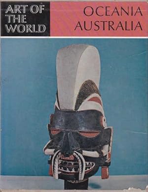 Imagen del vendedor de Oceania and Australia: The Art of the South Seas (Art of the World VIII) a la venta por Goulds Book Arcade, Sydney