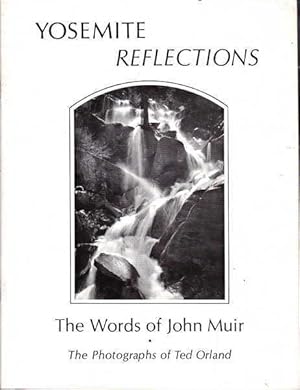 Immagine del venditore per Yosemite Reflections: The Words of John Muir venduto da Goulds Book Arcade, Sydney