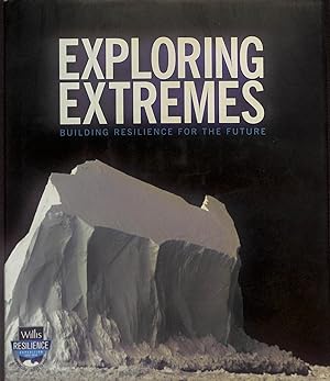 Seller image for Exploring Extremes: Building Resilience For The Future for sale by WeBuyBooks