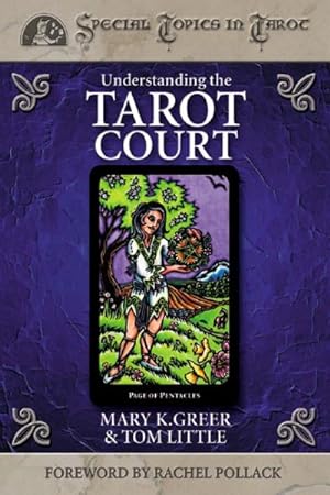 Imagen del vendedor de Understanding the Tarot Court a la venta por GreatBookPrices