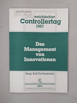 Das Management von Innovationen (Österreichischer Controllertag, 1987).
