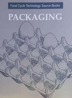 Packaging - Food Cycle Technology Source Books