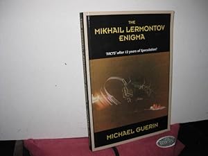 The Mikhail Lermontov Enigma: 'Facts' After 12 Years Of Speculation!