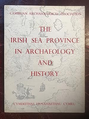 Imagen del vendedor de The Irish Sea Province In Archaeology And History a la venta por Three Geese in Flight Celtic Books