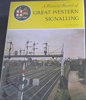 Seller image for A pictorial record of Great Western signalling for sale by Chapter 1