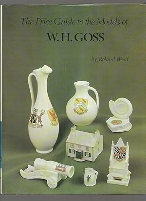 The Price Guide to the Models of W H Goss