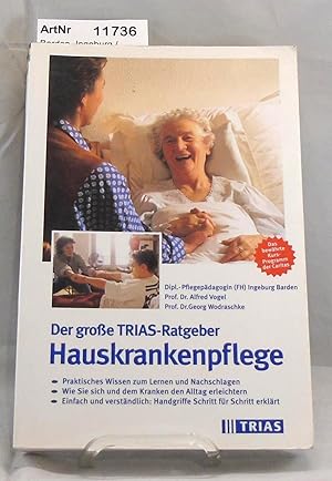 Der große TRIAS-Ratgeber Hauskrankenpflege