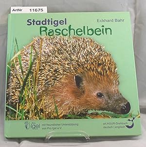 Bild des Verkufers fr Stadtigel Raschelbein / Russel The Town-Hedgehog zum Verkauf von Die Bchertruhe