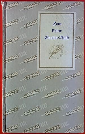 Image du vendeur pour Das kleine Goethe Buch mis en vente par biblion2