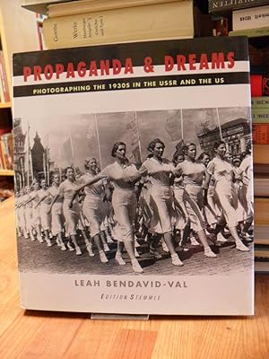 Seller image for Propaganda & Dreams - Photographing The 1930s In The USSR And the US, for sale by Antiquariat Orban & Streu GbR