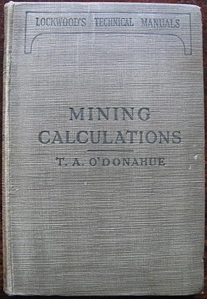 Image du vendeur pour Lockwoods Technical Manuals. Mining Calculations. mis en vente par Vintagestan Books