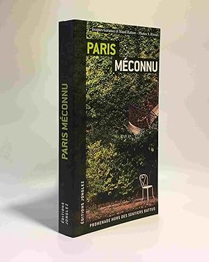 Paris méconnu : Promenade hors des sentiers battus