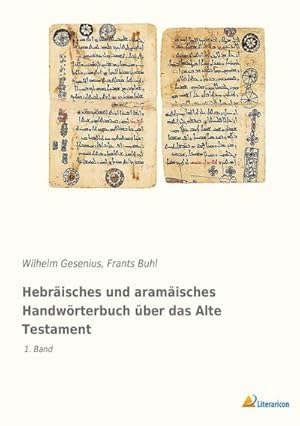 Bild des Verkufers fr Hebrisches und aramisches Handwrterbuch ber das Alte Testament: 1. Band zum Verkauf von buchversandmimpf2000