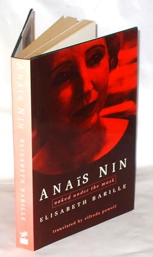 Imagen del vendedor de Anais Nin: Naked Beneath the Mask a la venta por James Hulme Books