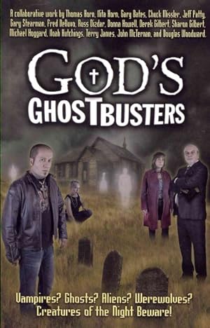 Seller image for God's Ghostbusters : Vampires? Ghosts? Aliens? Werewolves? Creatures of the Night Beware for sale by GreatBookPrices