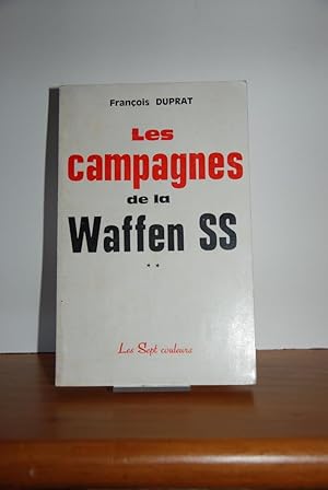 Les campagnes de la Waffen SS tome 2