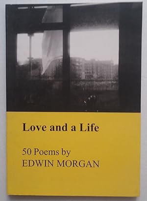 Love and a Life: 50 Poems