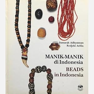 Bild des Verkufers fr Beads in Indonesia. Manik Manik di Indonesia zum Verkauf von Vasco & Co / Emilia da Paz