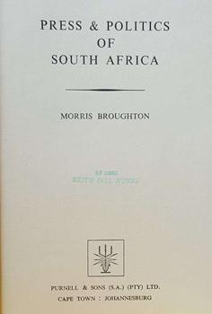 Image du vendeur pour Press and Politics in South Africa mis en vente par Eaglestones